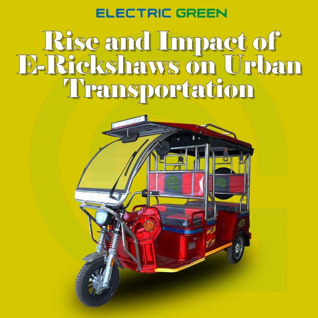 Rise and Impact of E-Rickshaws on Urban Transportation